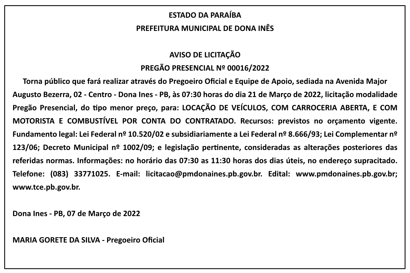 PREFEITURA MUNICIPAL DE DONA INÊS – AVISO DE LICITAÇÃO – PREGÃO PRESENCIAL Nº 00016/2022