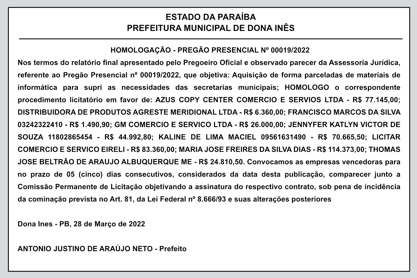 PREFEITURA MUNICIPAL DE DONA INÊS – HOMOLOGAÇÃO – PREGÃO PRESENCIAL Nº 00019/2022