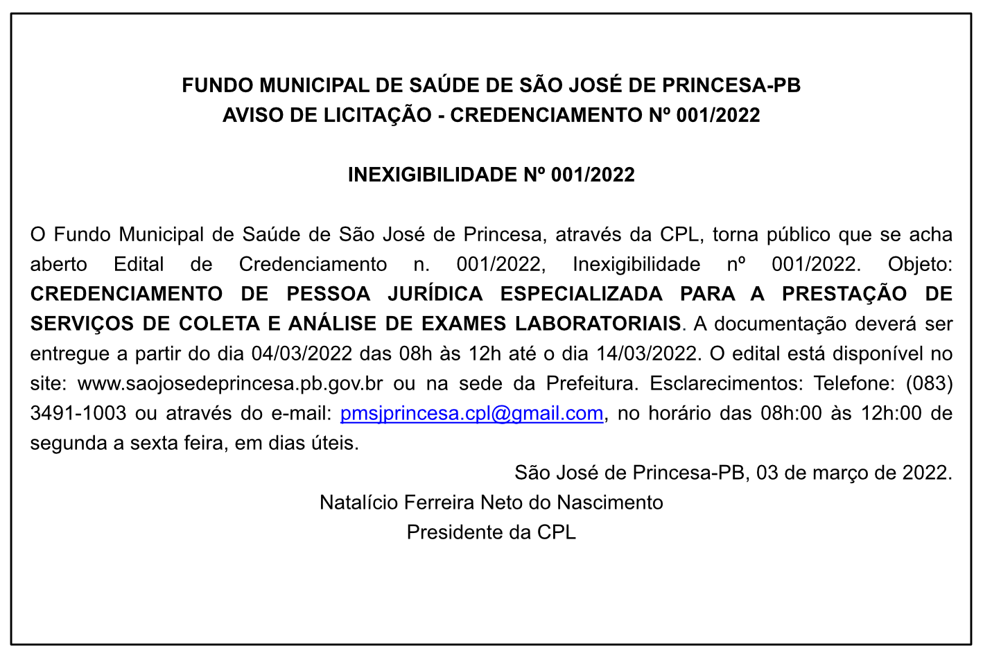 FUNDO MUNICIPAL DE SAÚDE DE SÃO JOSÉ DE PRINCESA-PB – AVISO DE LICITAÇÃO – CREDENCIAMENTO Nº 001/2022  – INEXIGIBILIDADE Nº 001/2022