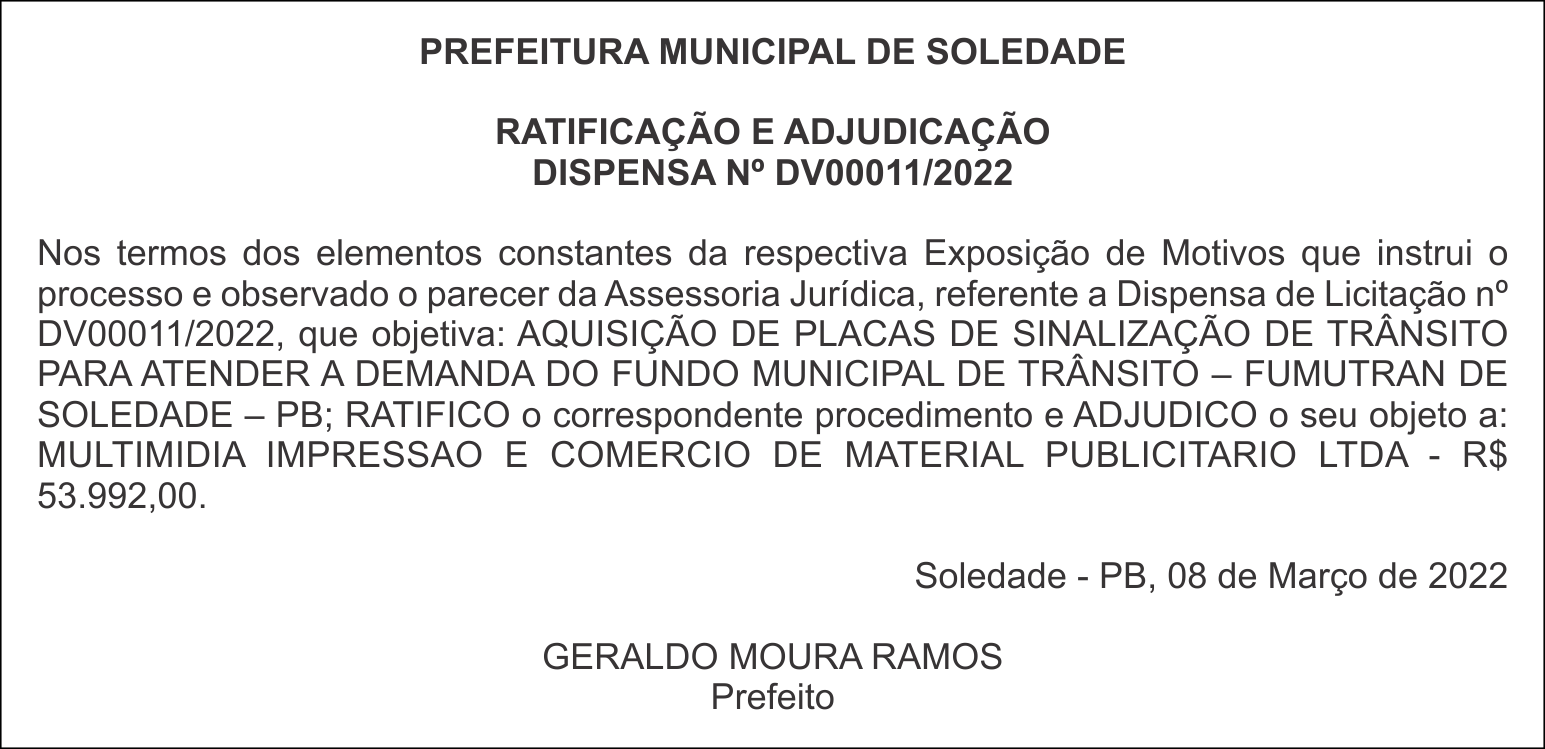 PREFEITURA MUNICIPAL DE SOLEDADE – RATIFICAÇÃO E ADJUDICAÇÃO – DISPENSA Nº DV00011/2022