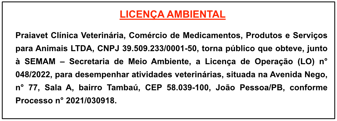 Praiavet Clínica Veterinária, Comércio de Medicamentos, Produtos e Serviços para Animais LTDA – Licença Ambiental