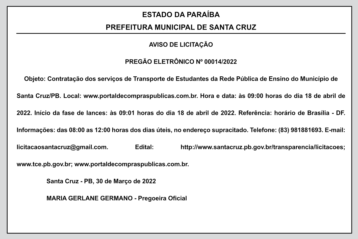 PREFEITURA MUNICIPAL DE SANTA CRUZ – AVISO DE LICITAÇÃO – PREGÃO ELETRÔNICO Nº 00014/2022