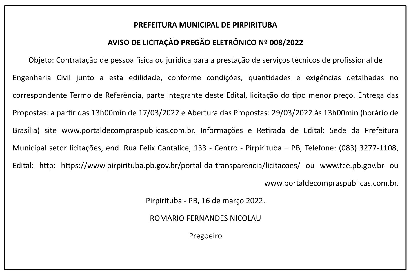 PREFEITURA MUNICIPAL DE PIRPIRITUBA – AVISO DE LICITAÇÃO – PREGÃO ELETRÔNICO Nº 008/2022
