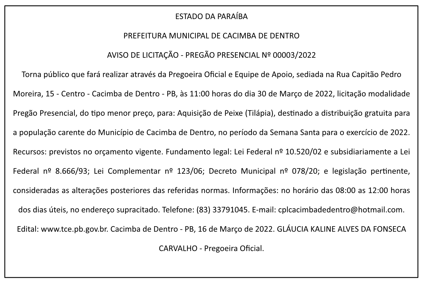PREFEITURA MUNICIPAL DE CACIMBA DE DENTRO – AVISO DE LICITAÇÃO – PREGÃO PRESENCIAL Nº 00003/2022
