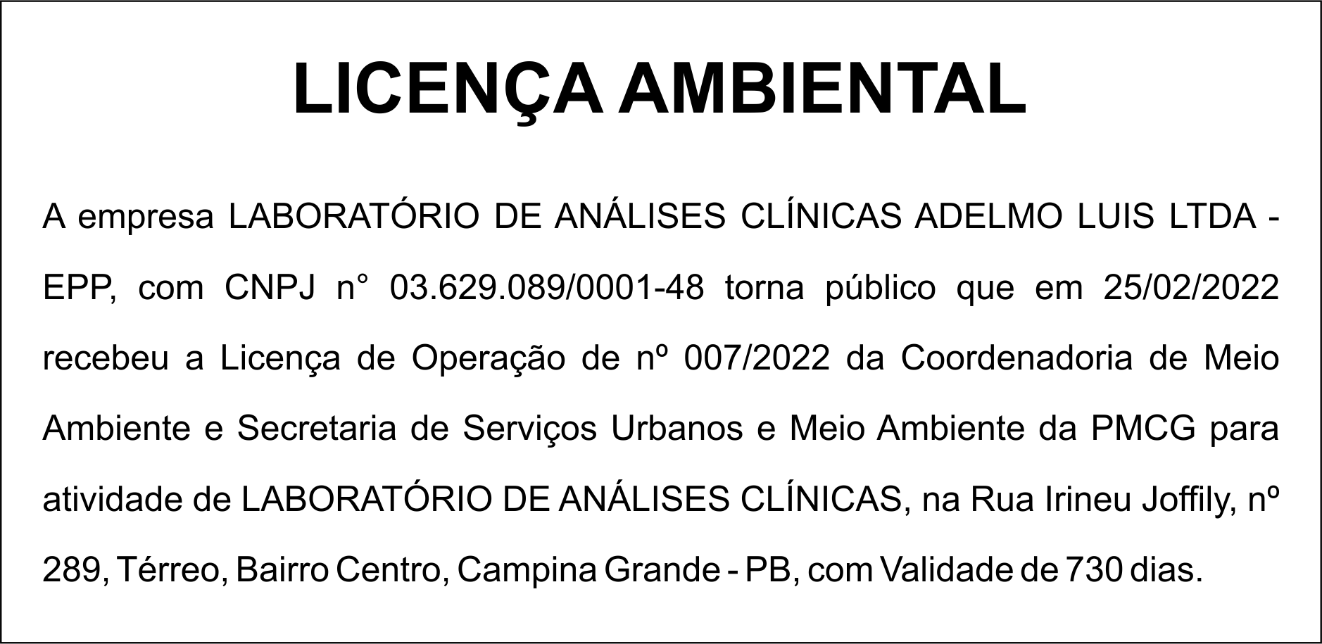 LABORATÓRIO DE ANÁLISES CLÍNICAS ADELMO LUIS LTDA – LICENÇA AMBIENTAL