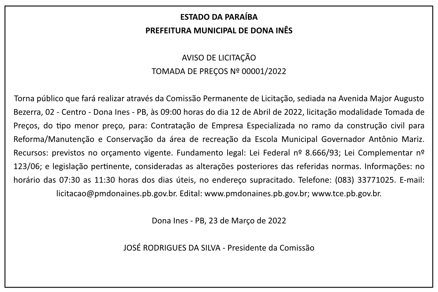 PREFEITURA MUNICIPAL DE DONA INÊS – AVISO DE LICITAÇÃO – TOMADA DE PREÇOS Nº 00001/2022