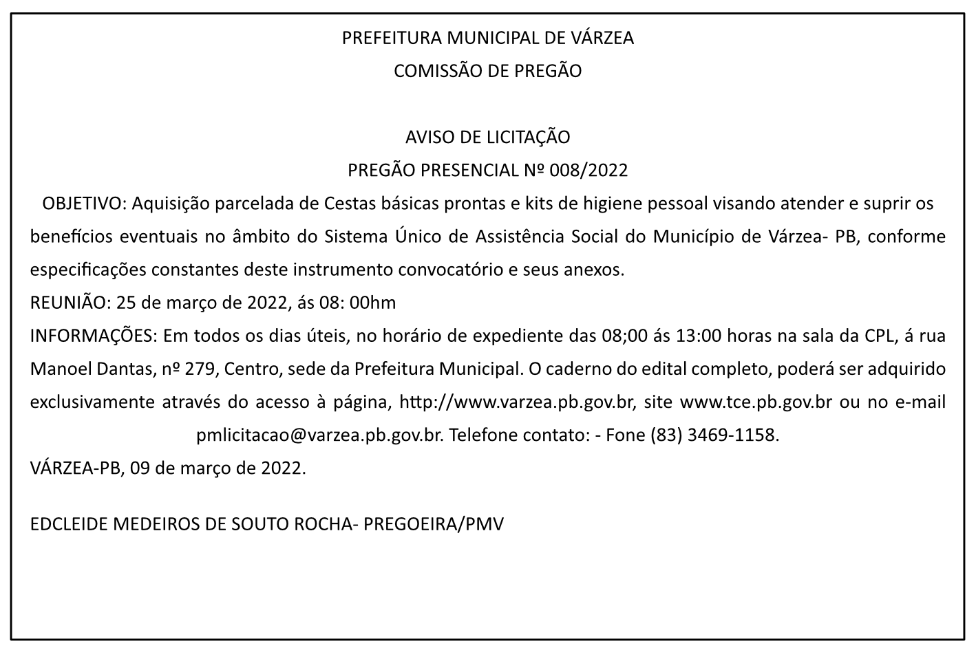 PREFEITURA MUNICIPAL DE VÁRZEA  – AVISO DE LICITAÇÃO – PREGÃO PRESENCIAL Nº 008/2022