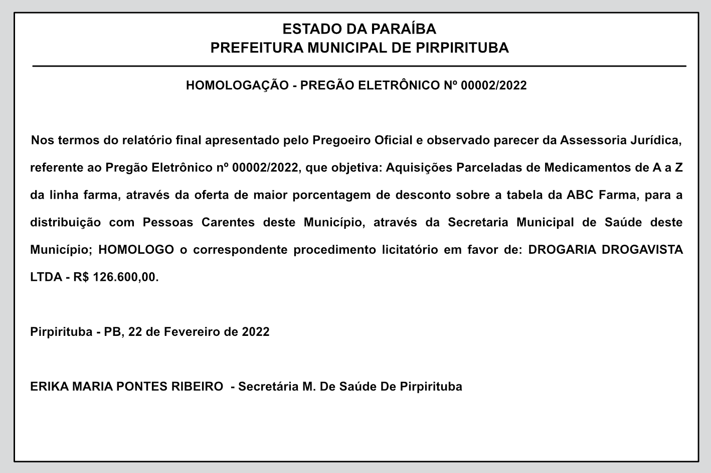 PREFEITURA MUNICIPAL DE PIRPIRITUBA – HOMOLOGAÇÃO – PREGÃO ELETRÔNICO Nº 00002/2022