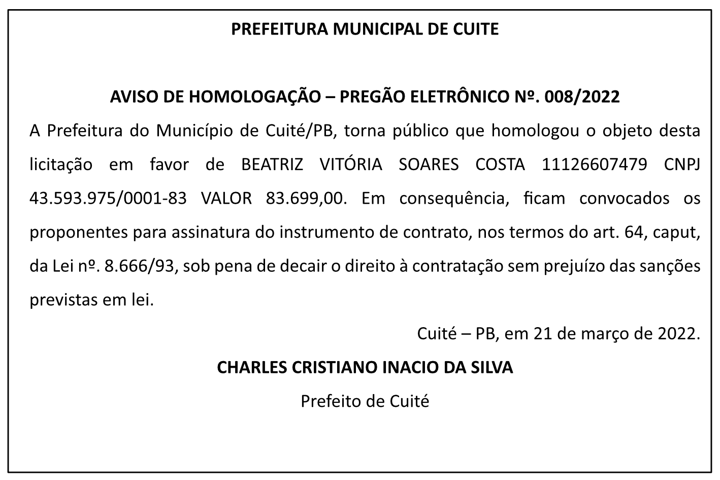 PREFEITURA MUNICIPAL DE CUITE – AVISO DE HOMOLOGAÇÃO – PREGÃO ELETRÔNICO Nº 008/2022