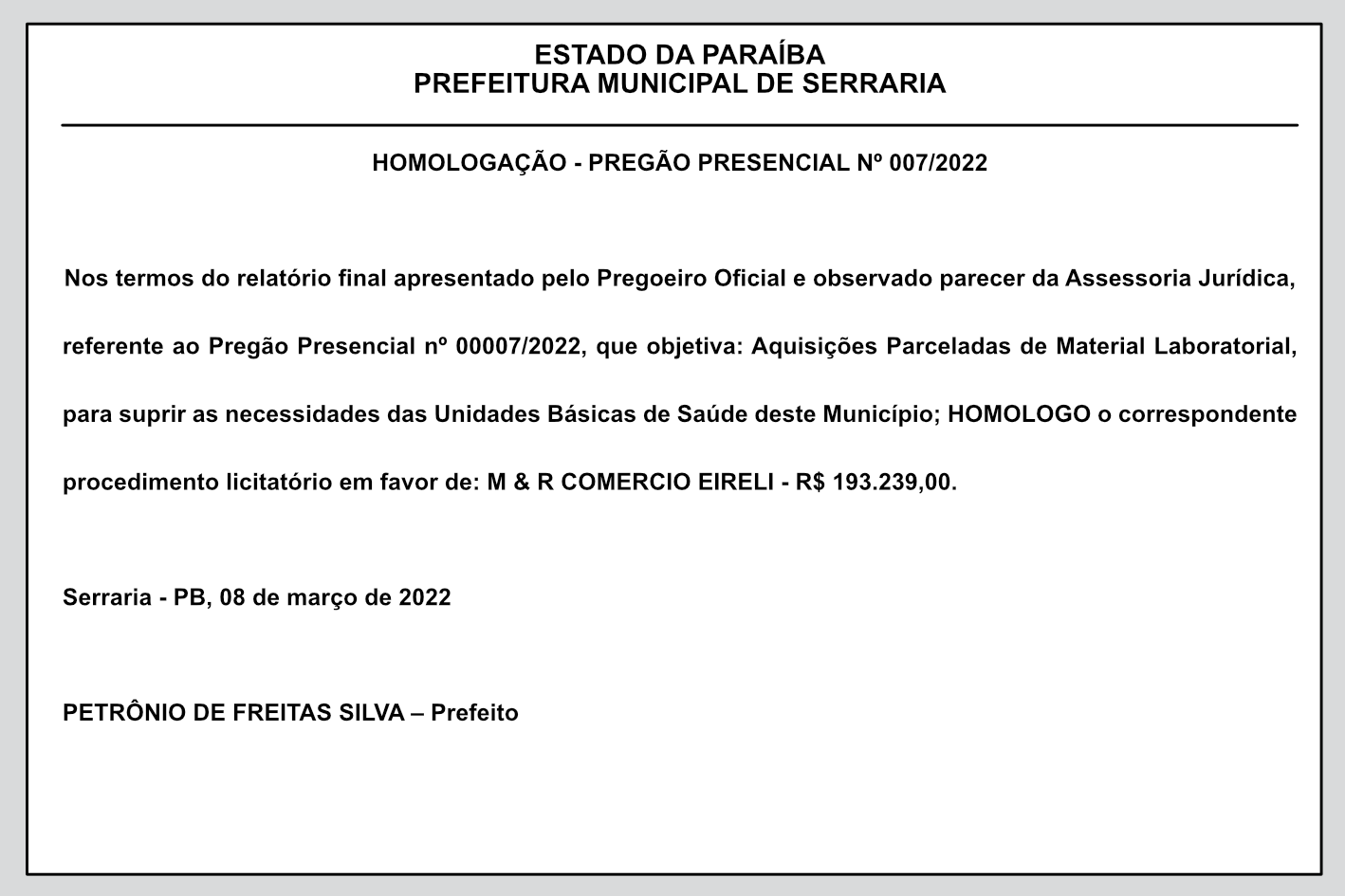 PREFEITURA MUNICIPAL DE SERRARIA  – HOMOLOGAÇÃO – PREGÃO PRESENCIAL Nº 007/2022