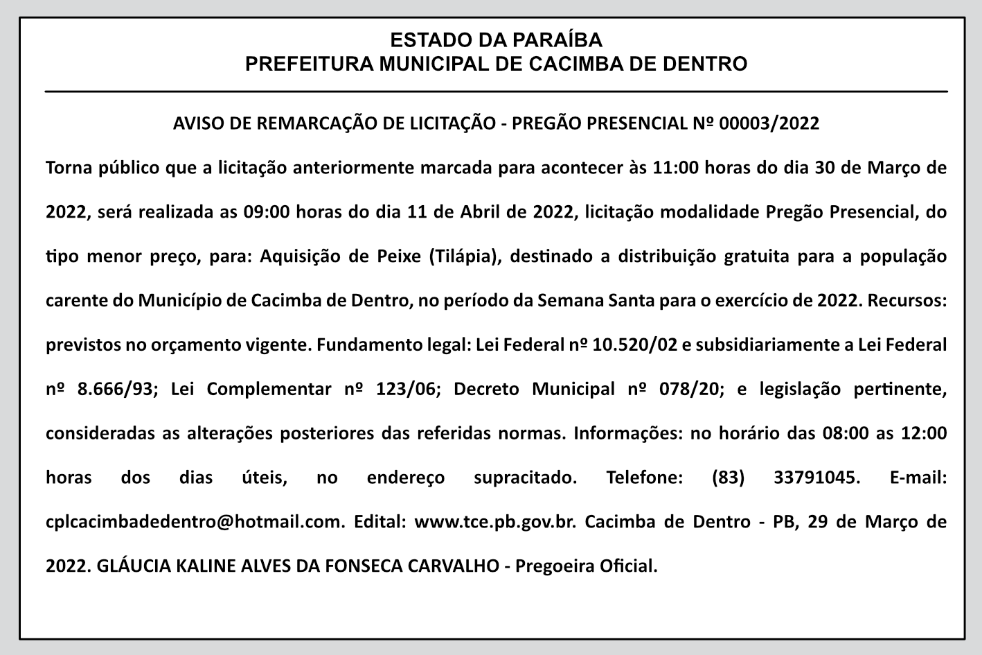PREFEITURA MUNICIPAL DE CACIMBA DE DENTRO – AVISO DE REMARCAÇÃO DE LICITAÇÃO – PREGÃO PRESENCIAL Nº 00003/2022