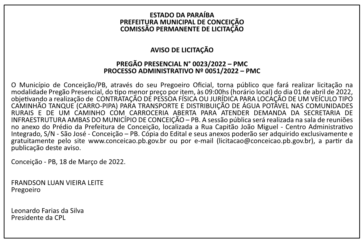 PREFEITURA MUNICIPAL DE CONCEIÇÃO – COMISSÃO PERMANENTE DE LICITAÇÃO – AVISO DE LICITAÇÃO – PREGÃO PRESENCIAL N° 0023/2022 – PROCESSO ADMINISTRATIVO Nº 0051/2022