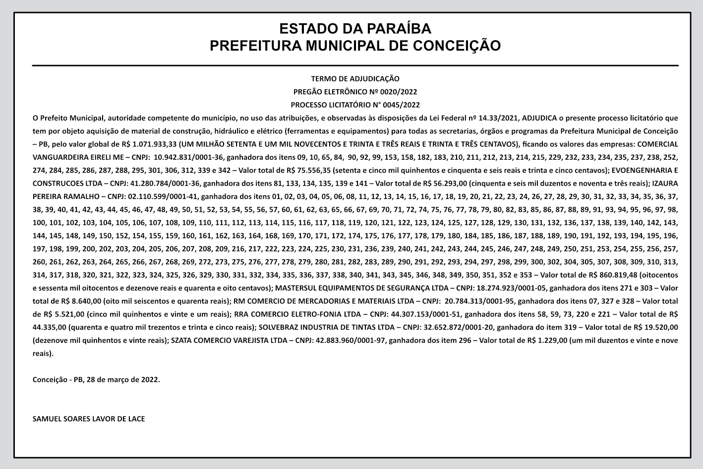 PREFEITURA DE CONCEIÇÃO – TERMO DE ADJUDICAÇÃO – PREGÃO ELETRÔNICO Nº 0020/2022 – PROCESSO LICITATÓRIO N° 0045/2022