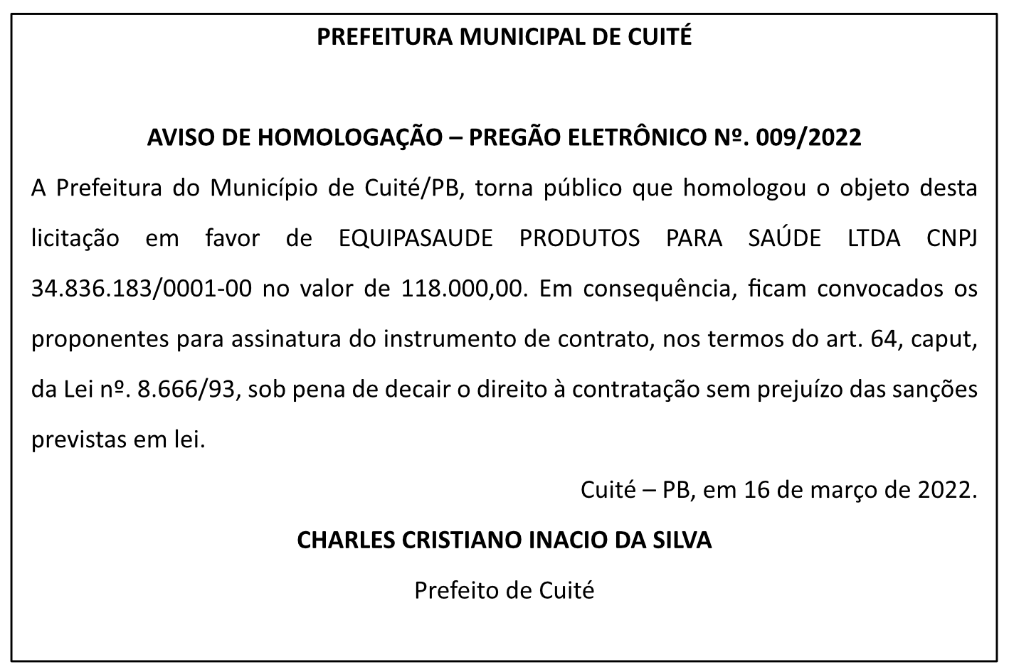 PREFEITURA MUNICIPAL DE CUITÉ – AVISO DE HOMOLOGAÇÃO – PREGÃO ELETRÔNICO Nº 009/2022