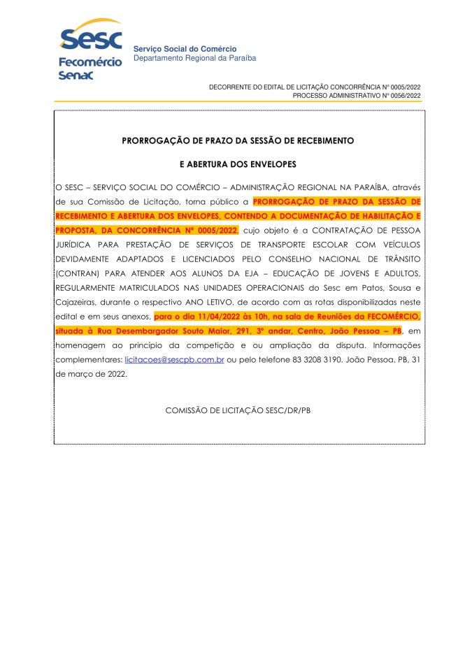 SESC – PRORROGAÇÃO DE PRAZO DA SESSÃO DE RECEBIMENTO  E ABERTURA DOS ENVELOPES