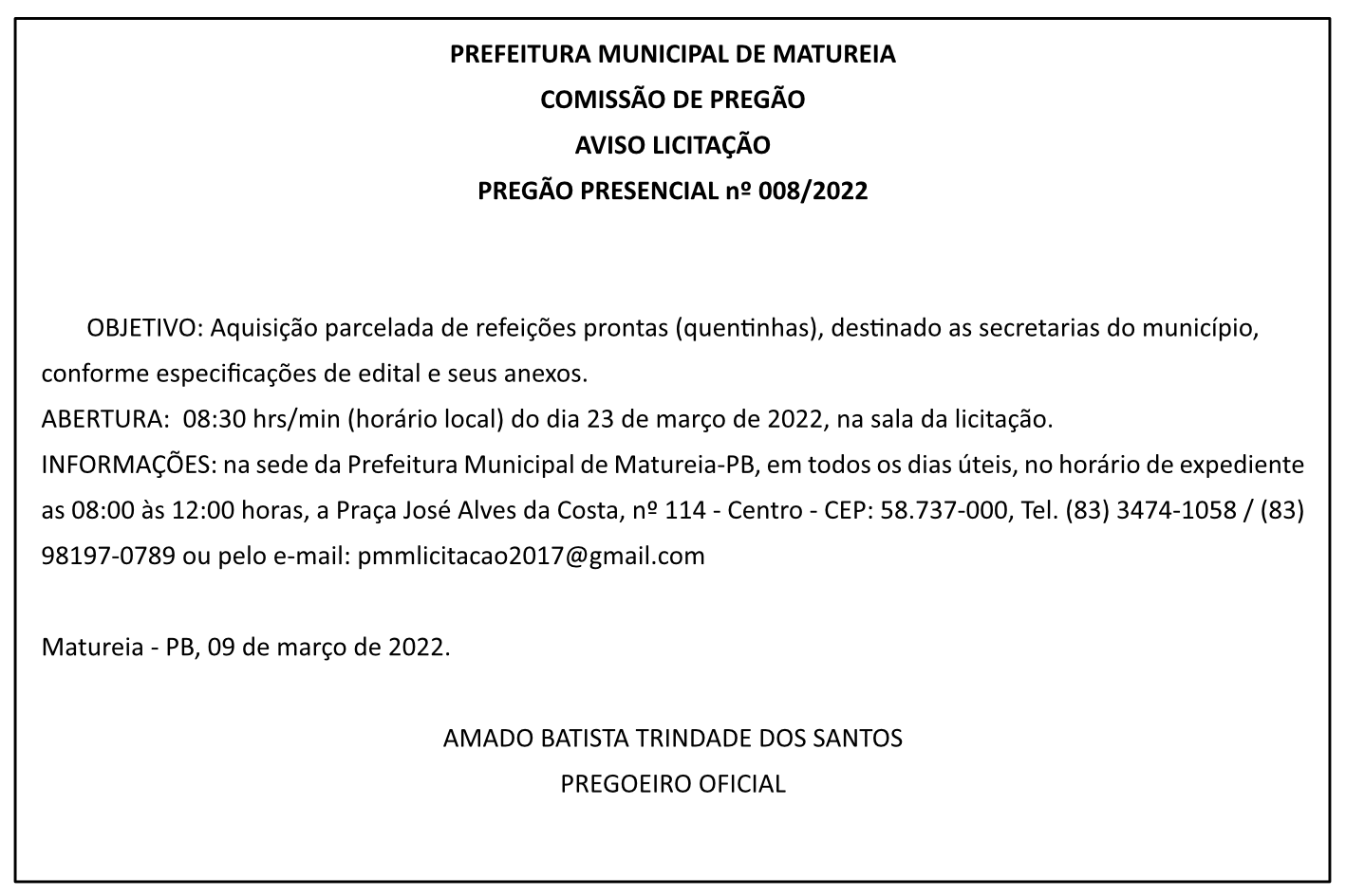 PREFEITURA MUNICIPAL DE MATUREIA – COMISSÃO DE PREGÃO – AVISO LICITAÇÃO – PREGÃO PRESENCIAL Nº 008/2022