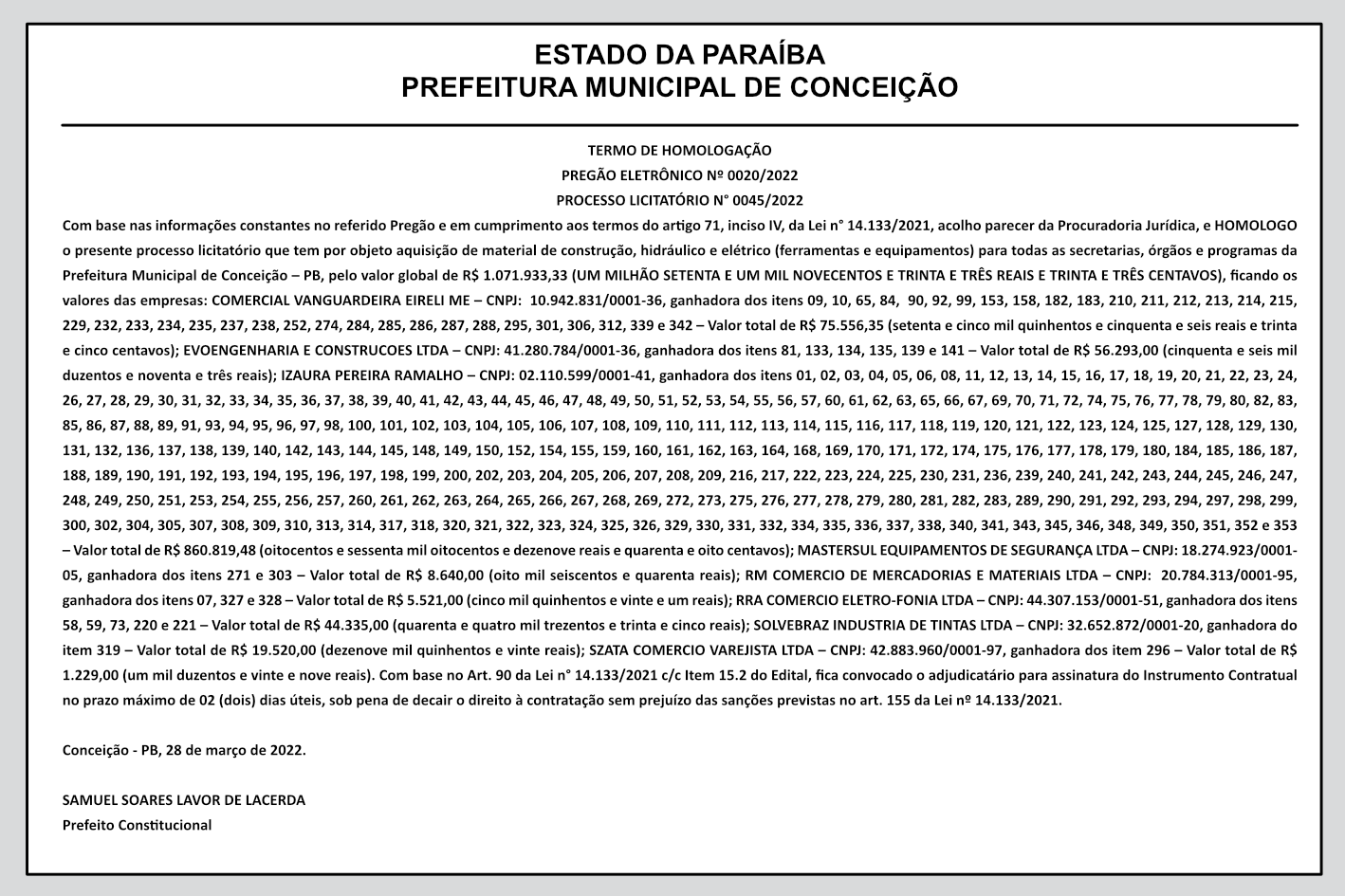PREFEITURA DE CONCEIÇÃO – TERMO DE HOMOLOGAÇÃO – PREGÃO ELETRÔNICO Nº 0020/2022 – PROCESSO LICITATÓRIO N° 0045/2022