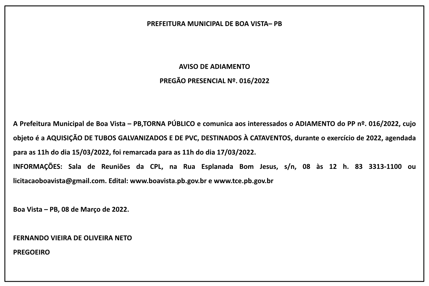 PREFEITURA MUNICIPAL DE BOA VISTA – AVISO DE ADIAMENTO – PREGÃO PRESENCIAL Nº. 016/2022