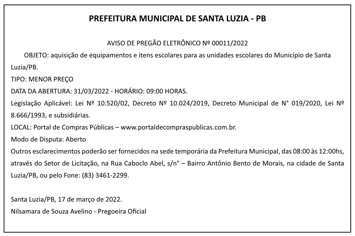 PREFEITURA MUNICIPAL DE SANTA LUZIA – AVISO DE PREGÃO ELETRÔNICO Nº 00011/2022