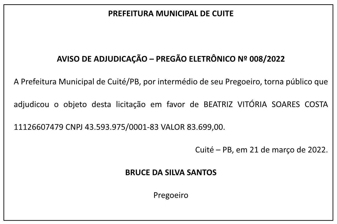 PREFEITURA MUNICIPAL DE CUITE – AVISO DE ADJUDICAÇÃO – PREGÃO ELETRÔNICO Nº 008/2022