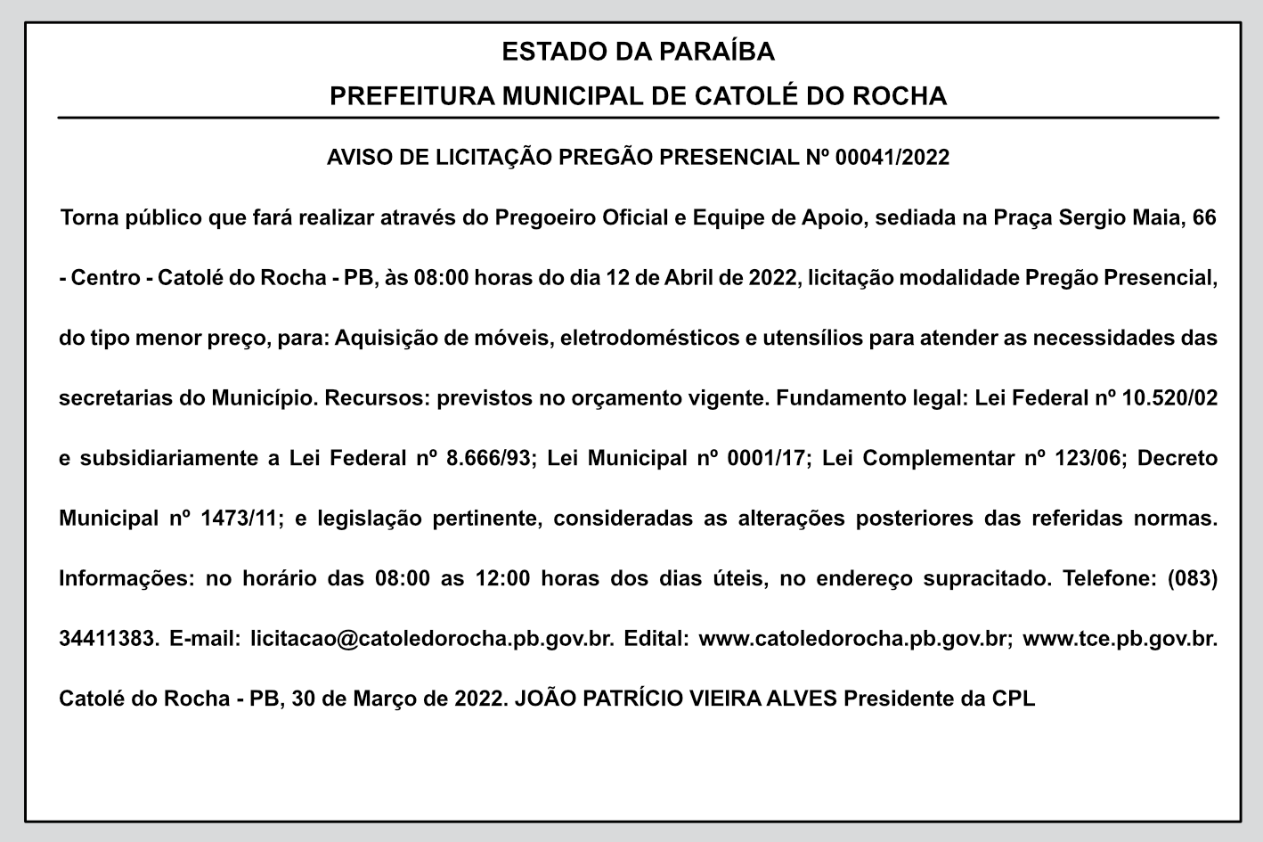 PREFEITURA MUNICIPAL DE CATOLÉ DO ROCHA – PB – AVISO DE LICITAÇÃO – PREGÃO PRESENCIAL Nº 00041/2022
