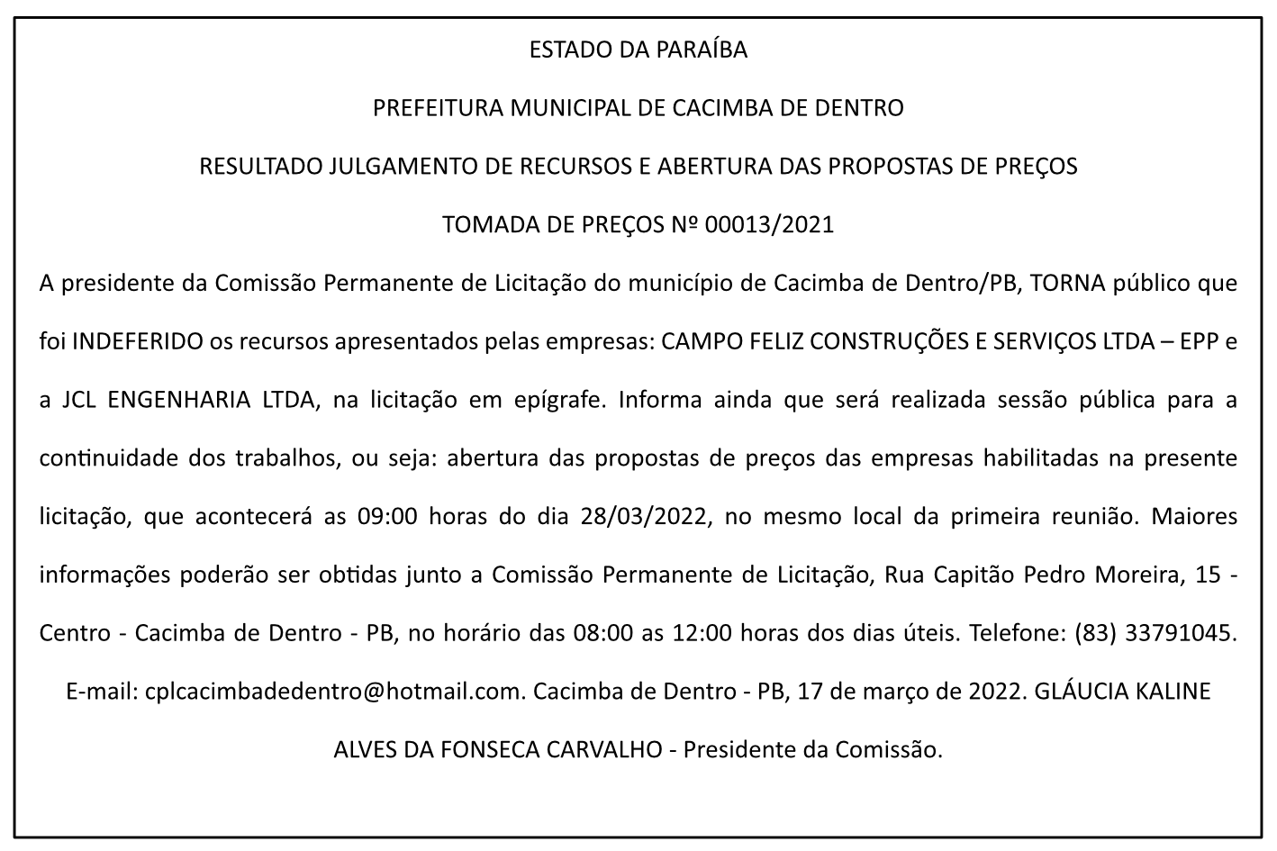 PREFEITURA MUNICIPAL DE CACIMBA DE DENTRO – RESULTADO JULGAMENTO DE RECURSOS E ABERTURA DAS PROPOSTAS DE PREÇOS – TOMADA DE PREÇOS Nº 00013/2021