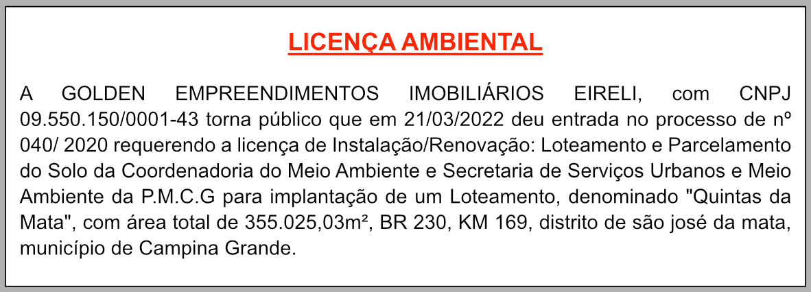 GOLDEN EMPREENDIMENTOS IMOBILIÁRIOS EIRELI – LICENÇA AMBIENTAL