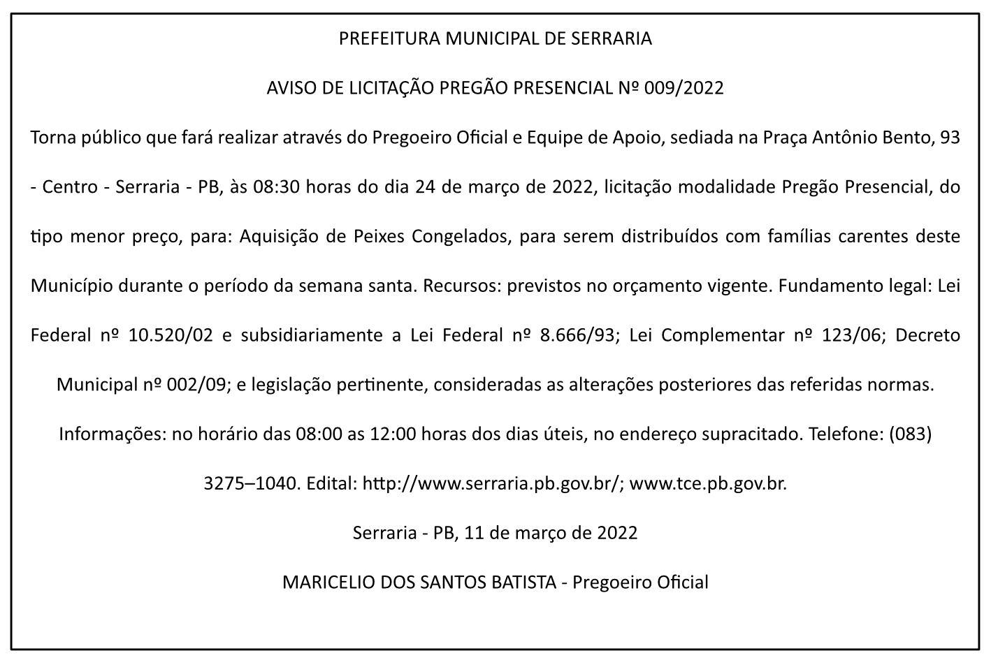 PREFEITURA MUNICIPAL DE SERRARIA – AVISO DE LICITAÇÃO – PREGÃO PRESENCIAL Nº 009/2022