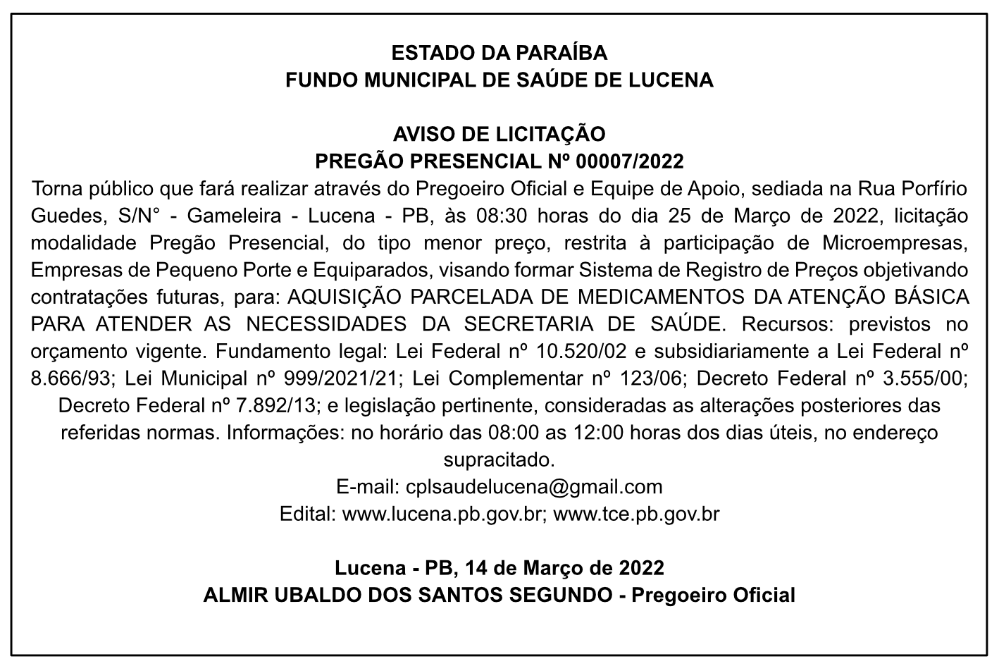 FUNDO MUNICIPAL DE SAÚDE DE LUCENA – AVISO DE LICITAÇÃO – PREGÃO PRESENCIAL Nº 00007/2022