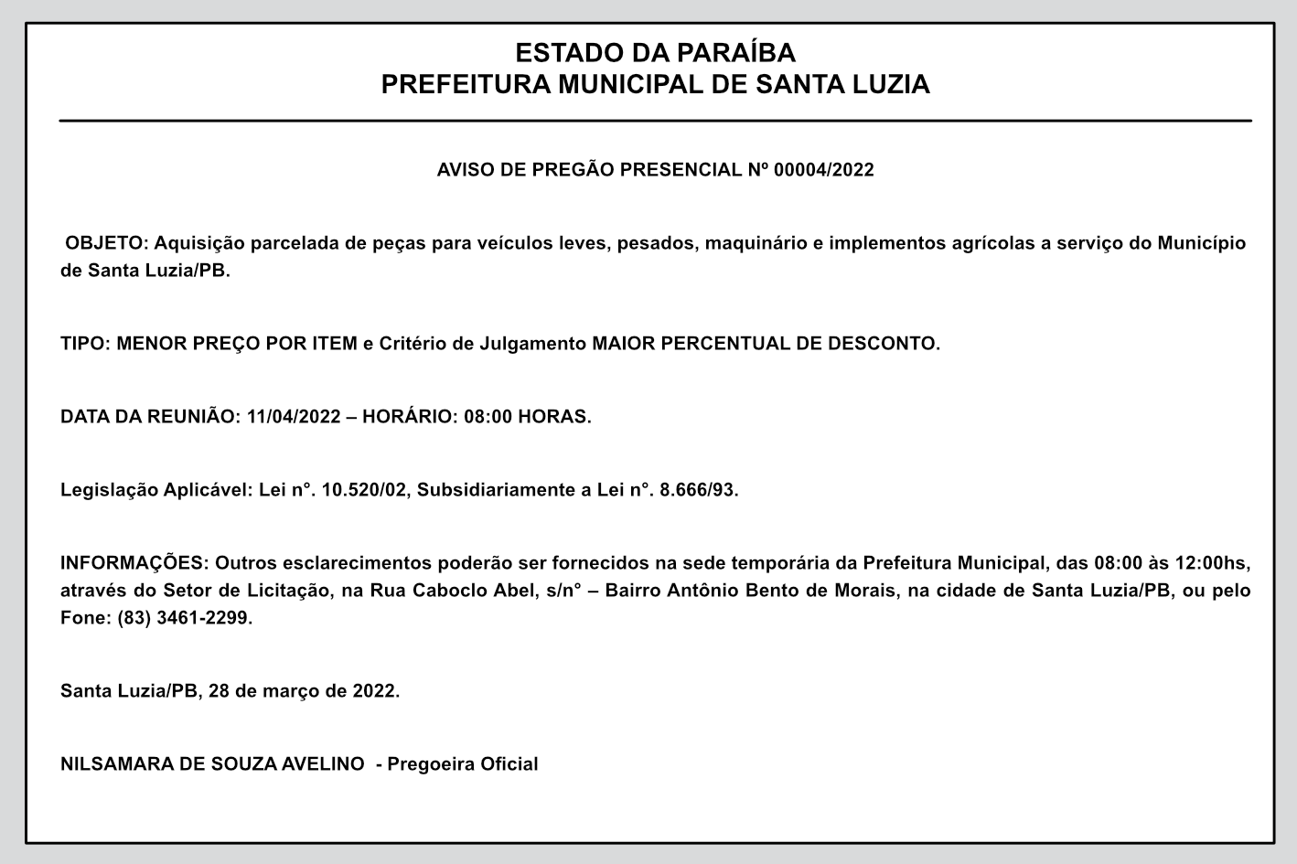 PREFEITURA MUNICIPAL DE SANTA LUZIA – AVISO DE PREGÃO PRESENCIAL Nº 00004/2022