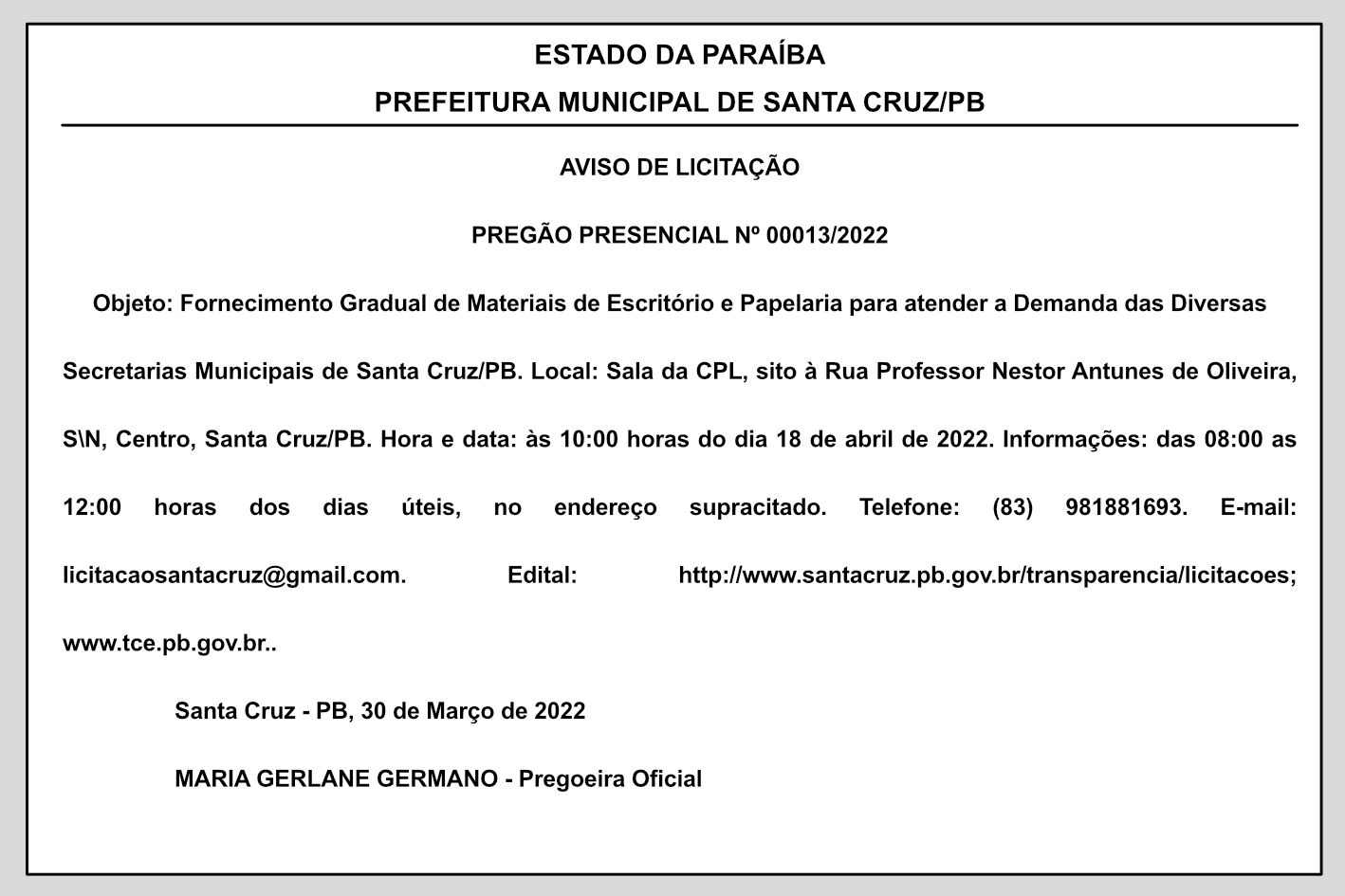 PREFEITURA MUNICIPAL DE SANTA CRUZ – AVISO DE LICITAÇÃO – PREGÃO PRESENCIAL Nº 00013/2022