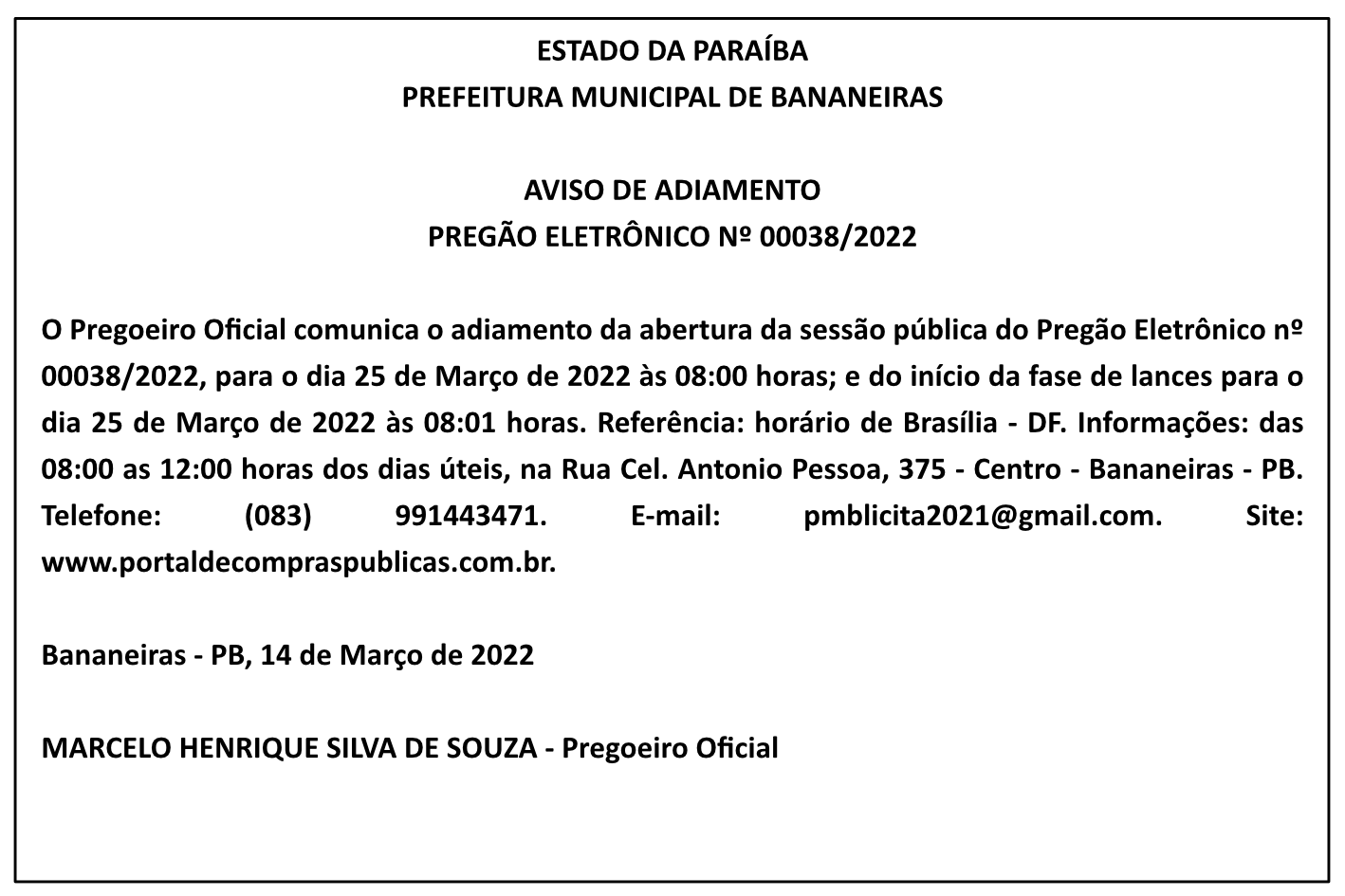 PREFEITURA MUNICIPAL DE BANANEIRAS – AVISO DE ADIAMENTO – PREGÃO ELETRÔNICO Nº 00038/2022