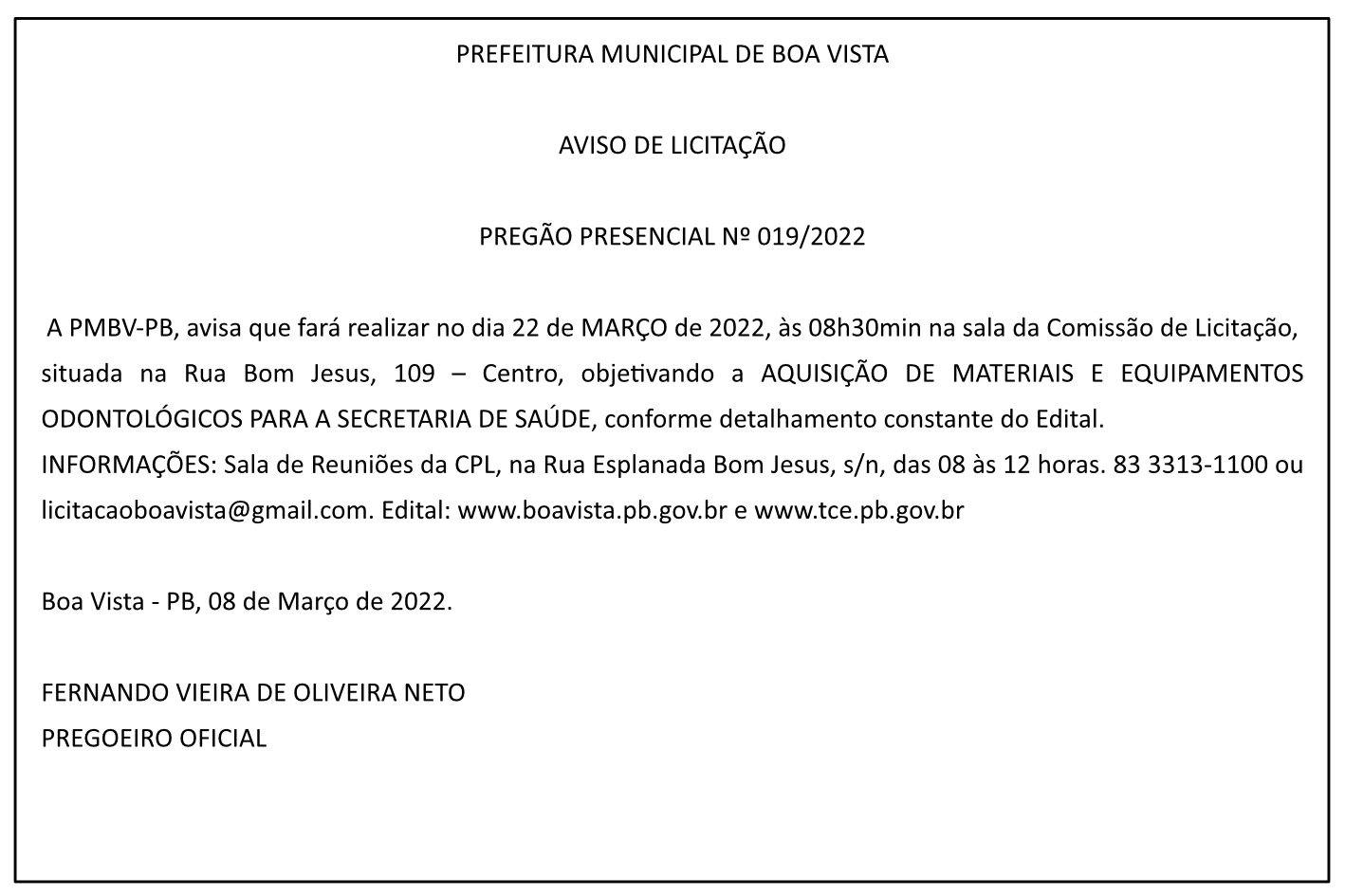 PREFEITURA MUNICIPAL DE BOA VISTA – AVISO DE LICITAÇÃO – PREGÃO PRESENCIAL Nº 019/2022