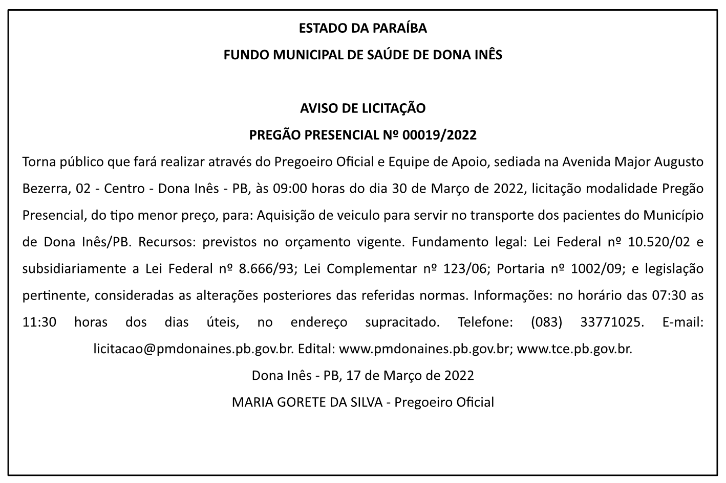 FUNDO MUNICIPAL DE SAÚDE DE DONA INÊS – AVISO DE LICITAÇÃO – PREGÃO PRESENCIAL Nº 00019/2022