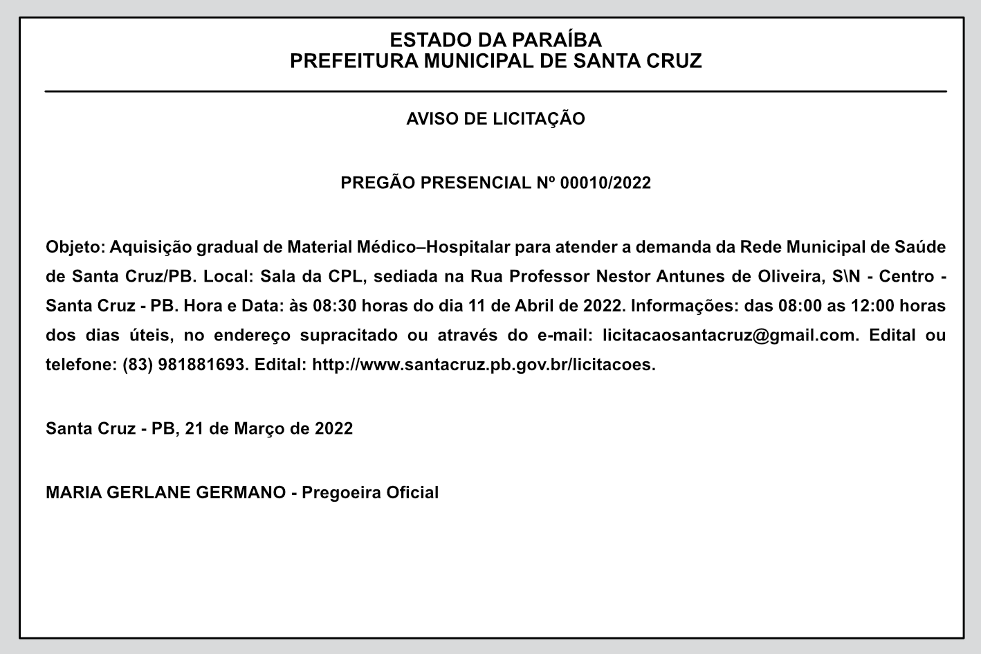 PREFEITURA MUNICIPAL DE SANTA CRUZ – AVISO DE LICITAÇÃO – PREGÃO PRESENCIAL Nº 00010/2022