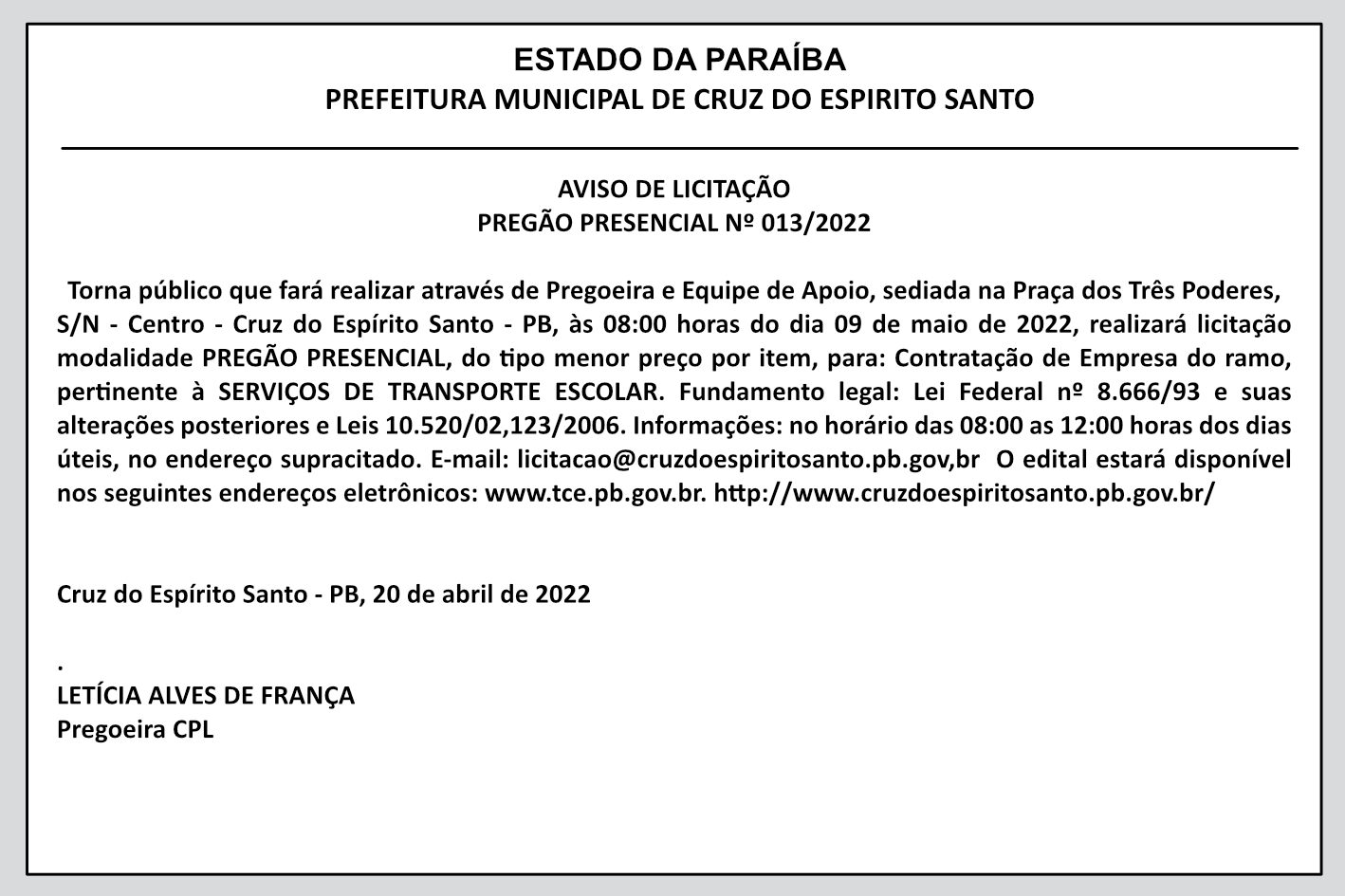 PREFEITURA MUNICIPAL DE CRUZ DO ESPÍRITO SANTO – AVISO DE LICITAÇÃO – PREGÃO PRESENCIAL Nº 013/2022