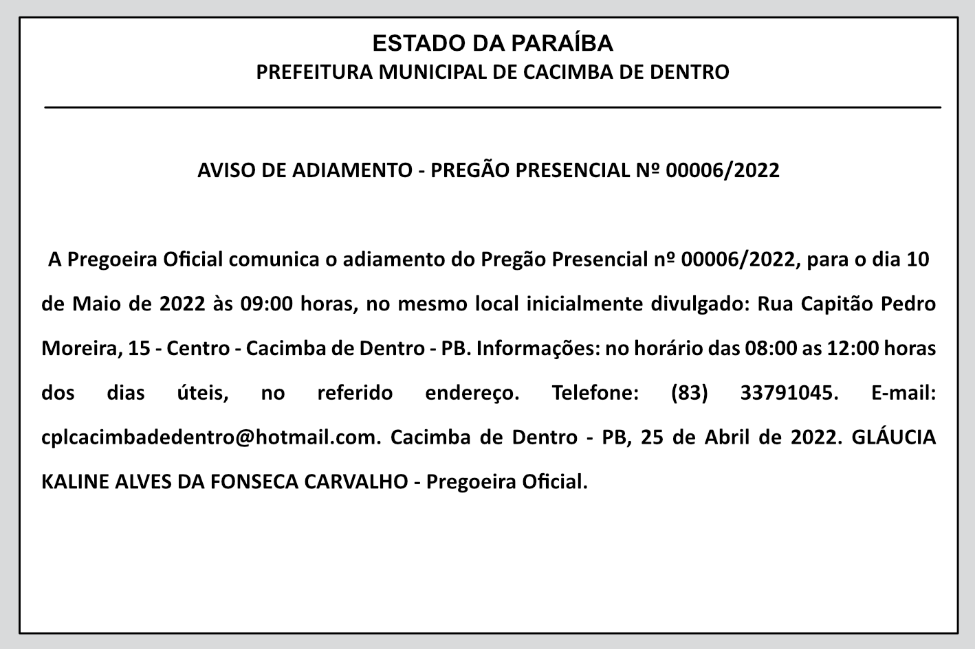 PREFEITURA MUNICIPAL DE CACIMBA DE DENTRO – AVISO DE ADIAMENTO – PREGÃO PRESENCIAL Nº 00006/2022