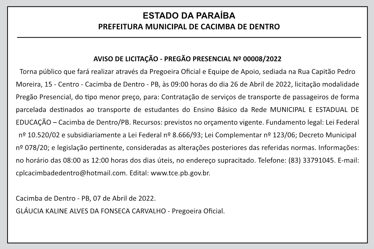 PREFEITURA MUNICIPAL DE CACIMBA DE DENTRO – AVISO DE LICITAÇÃO – PREGÃO PRESENCIAL Nº 00008/2022