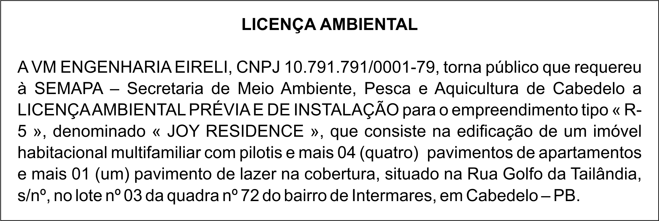 VM ENGENHARIA EIRELI – LICENÇA AMBIENTAL