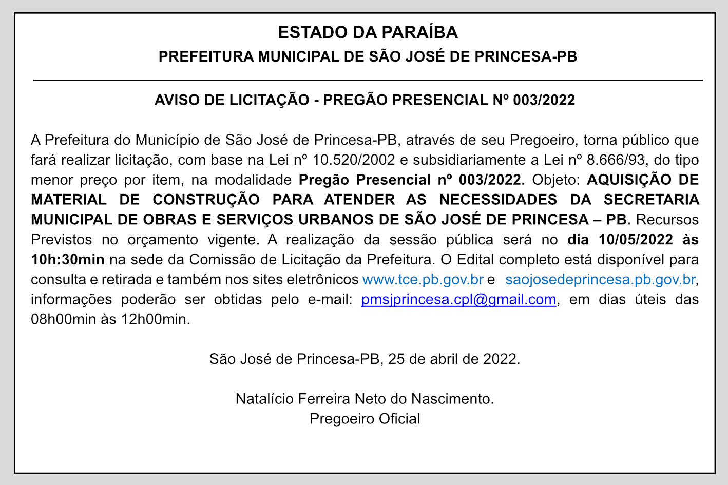 PREFEITURA MUNICIPAL DE SÃO JOSÉ DE PRINCESA – AVISO DE LICITAÇÃO – PREGÃO PRESENCIAL Nº 003/2022