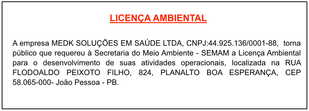 MEDK SOLUÇÕES EM SAÚDE LTDA – LICENÇA AMBIENTAL