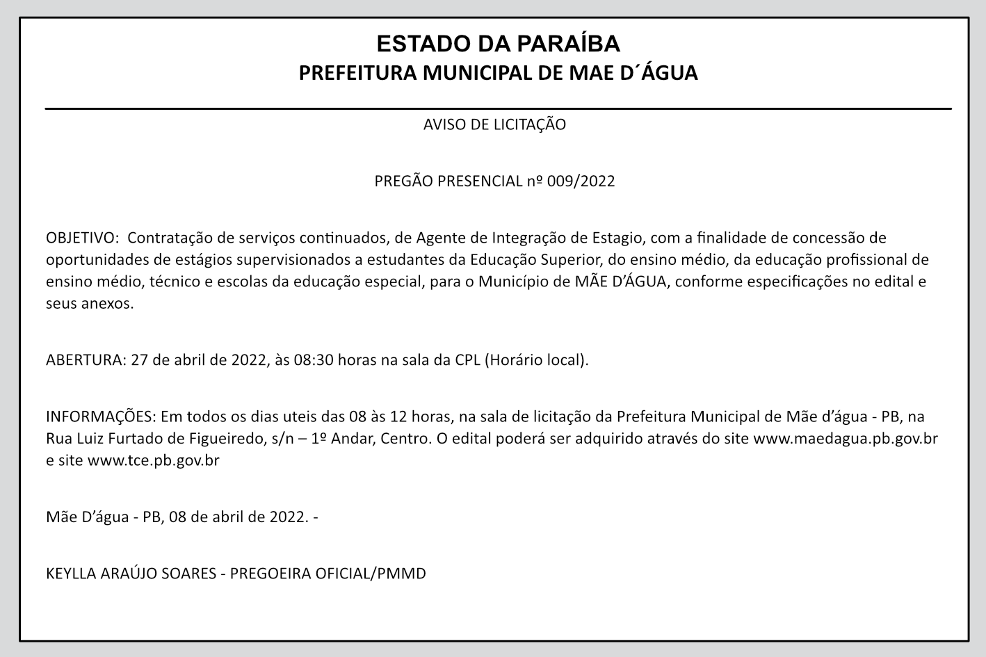 PREFEITURA MUNICIPAL DE MÃE D’ÁGUA – AVISO DE LICITAÇÃO – PREGÃO PRESENCIAL Nº 009/2022