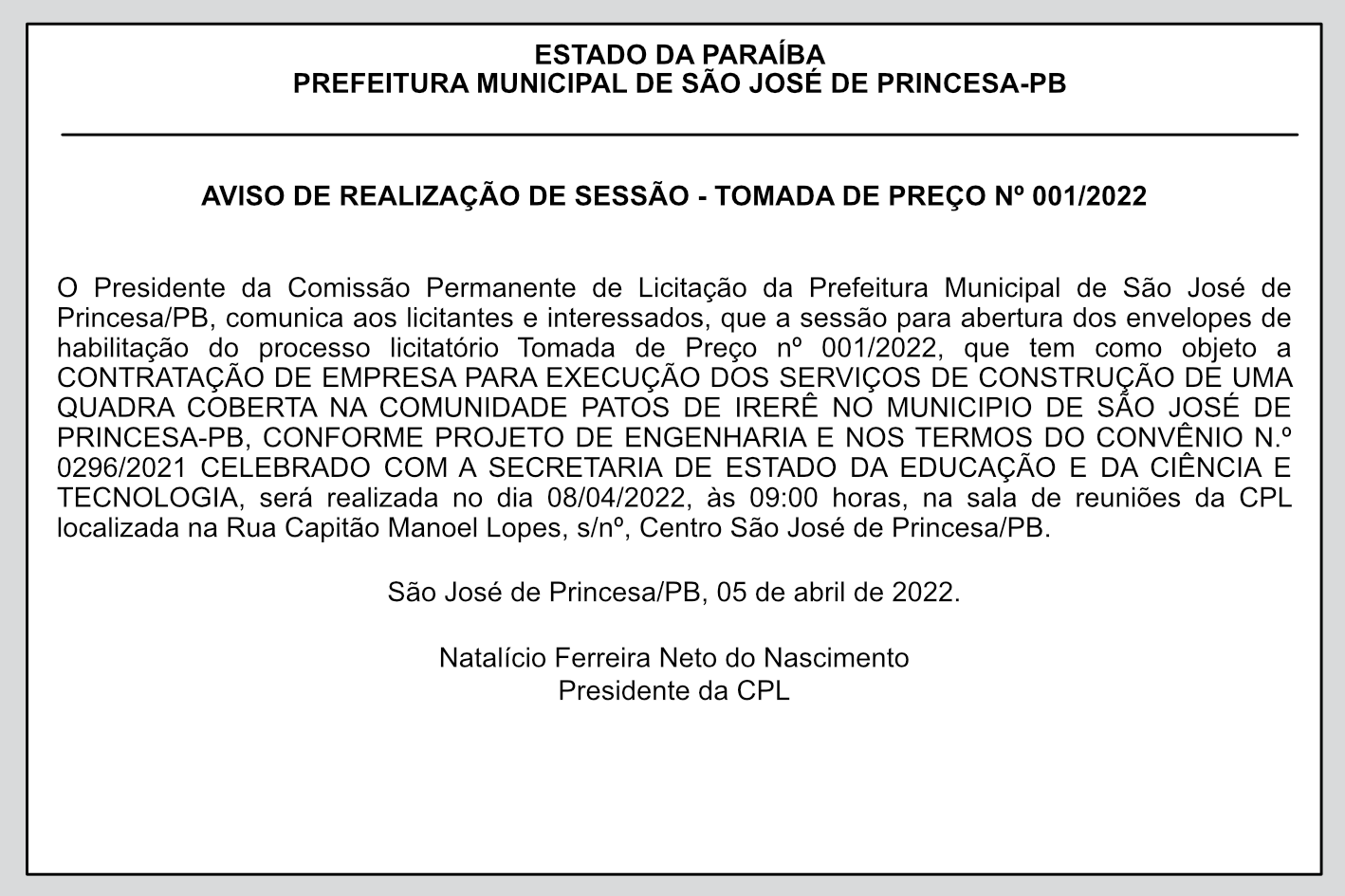 PREFEITURA MUNICIPAL DE SÃO JOSÉ DE PRINCESA – AVISO DE REALIZAÇÃO DE SESSÃO – TOMADA DE PREÇO Nº 001/2022