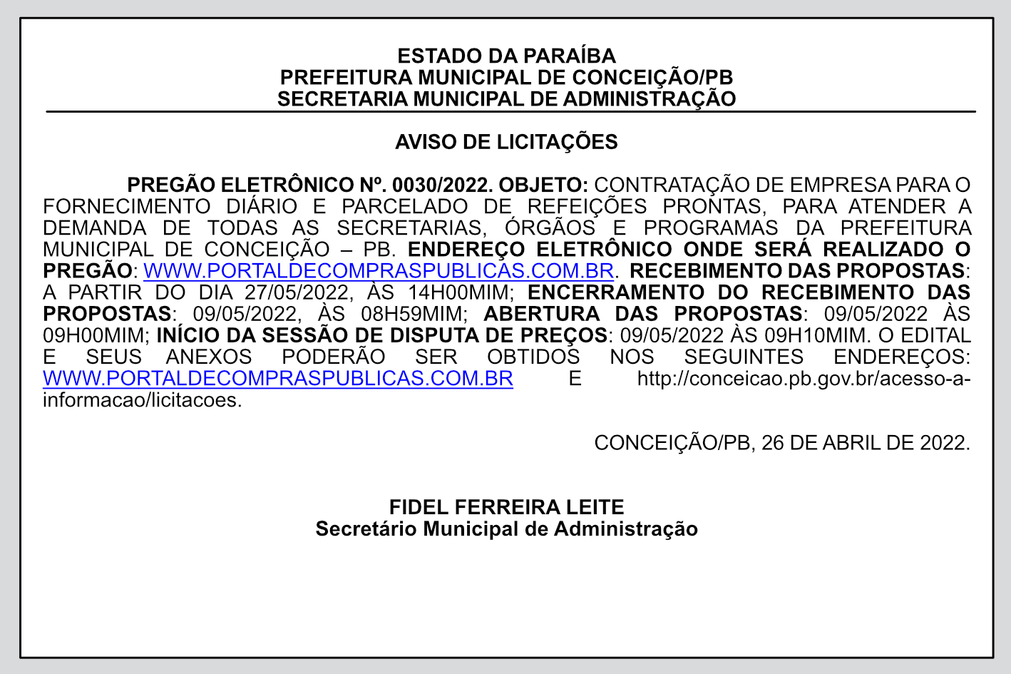 PREFEITURA MUNICIPAL DE CONCEIÇÃO – SECRETARIA MUNICIPAL DE ADMINISTRAÇÃO – AVISO DE LICITAÇÕES – PREGÃO ELETRÔNICO Nº 0030/2022