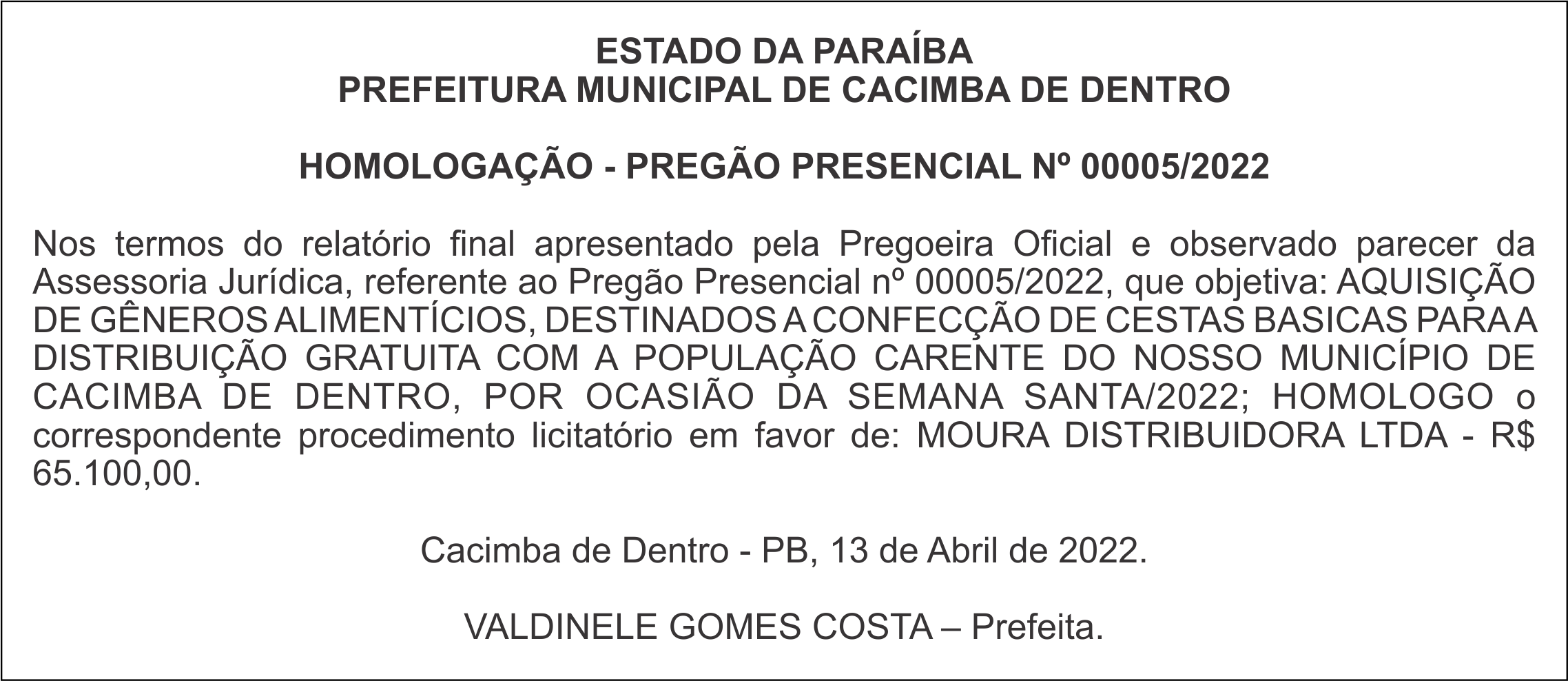 PREFEITURA MUNICIPAL DE CACIMBA DE DENTRO – HOMOLOGAÇÃO – PREGÃO PRESENCIAL Nº 00005/2022