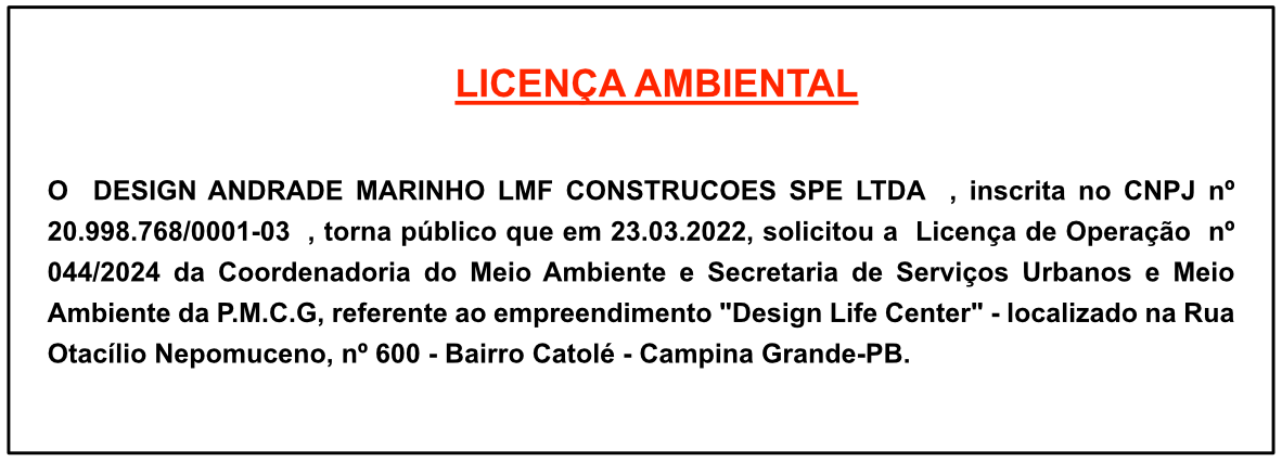 DESIGN ANDRADE MARINHO LMF CONSTRUÇÕES SPE LTDA  – LICENÇA AMBIENTAL