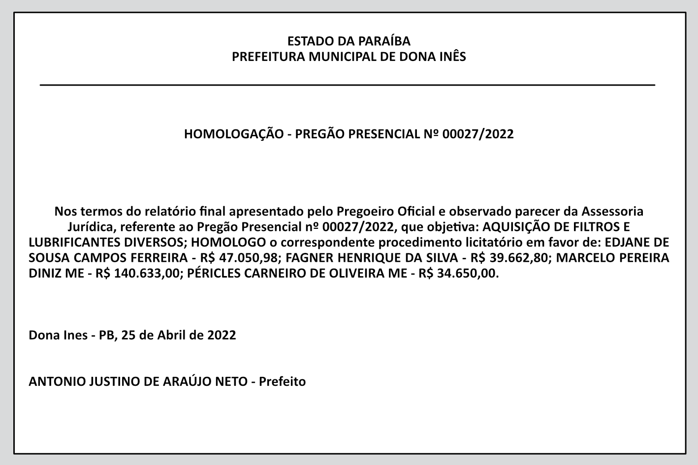 PREFEITURA MUNICIPAL DE DONA INÊS – HOMOLOGAÇÃO – PREGÃO PRESENCIAL Nº 00027/2022