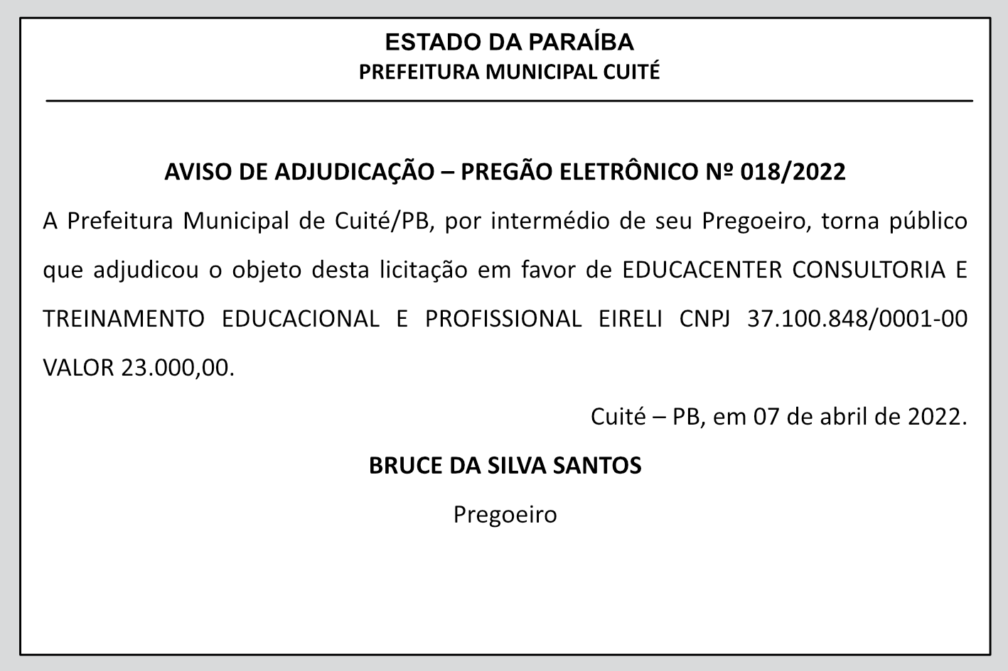 PREFEITURA MUNICIPAL DE CUITÉ – AVISO DE ADJUDICAÇÃO – PREGÃO ELETRÔNICO Nº 018/2022