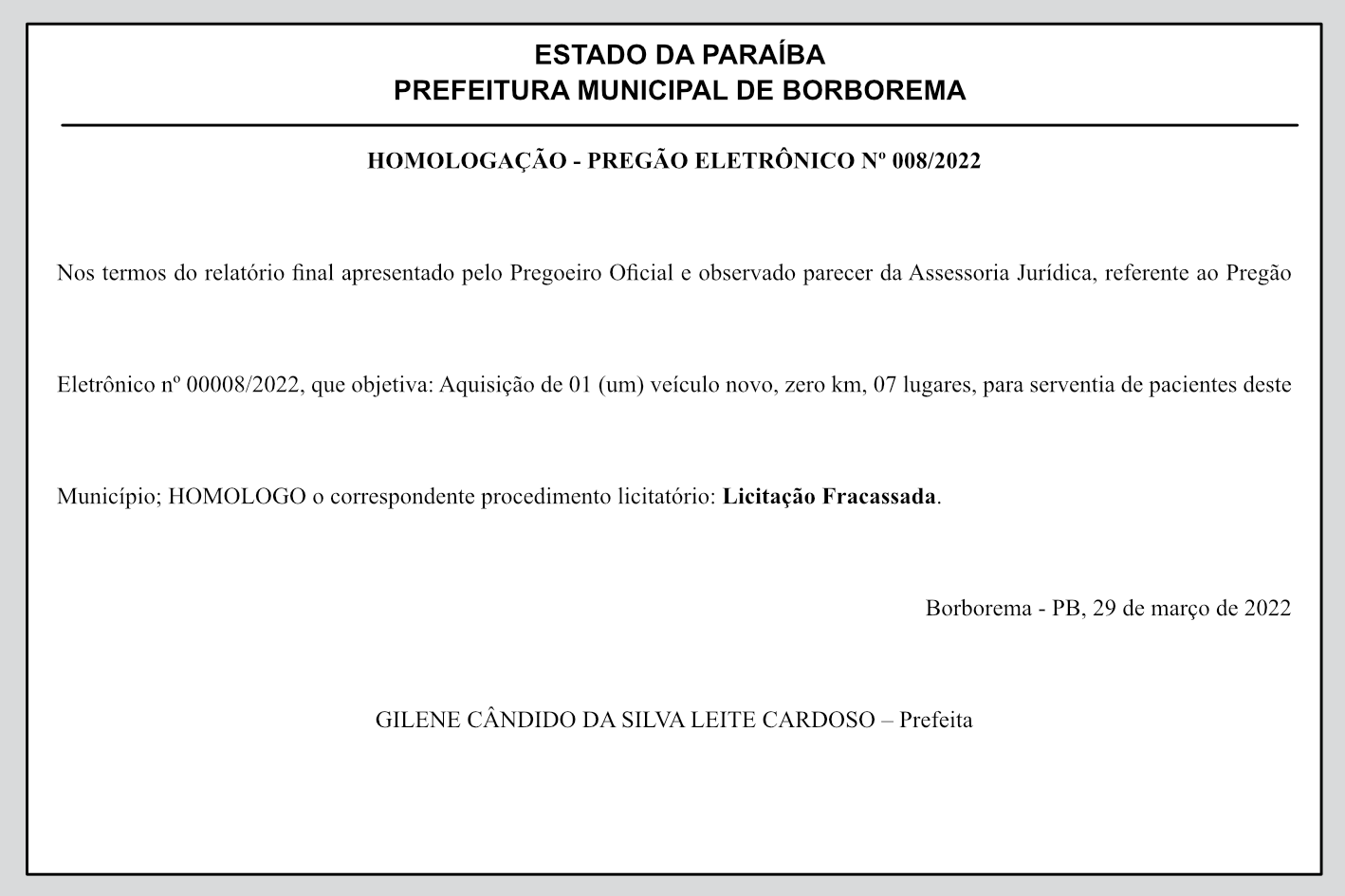 PREFEITURA MUNICIPAL DE BORBOREMA – HOMOLOGAÇÃO – PREGÃO ELETRÔNICO No 008/2022