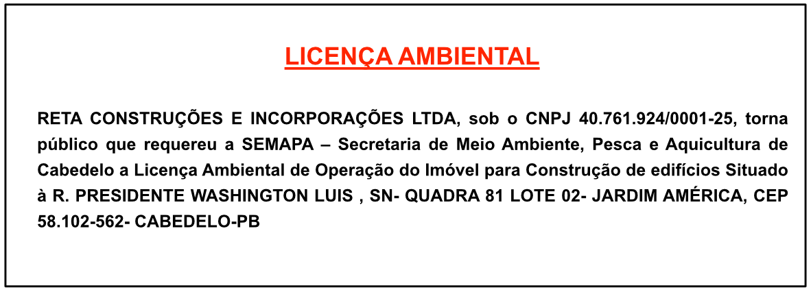 RETA CONSTRUÇÕES E INCORPORAÇÕES LTDA – LICENÇA AMBIENTAL